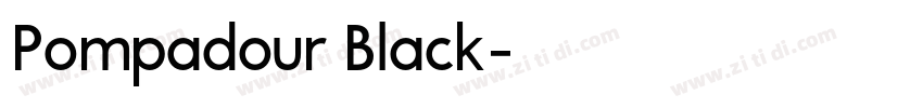 Pompadour Black字体转换